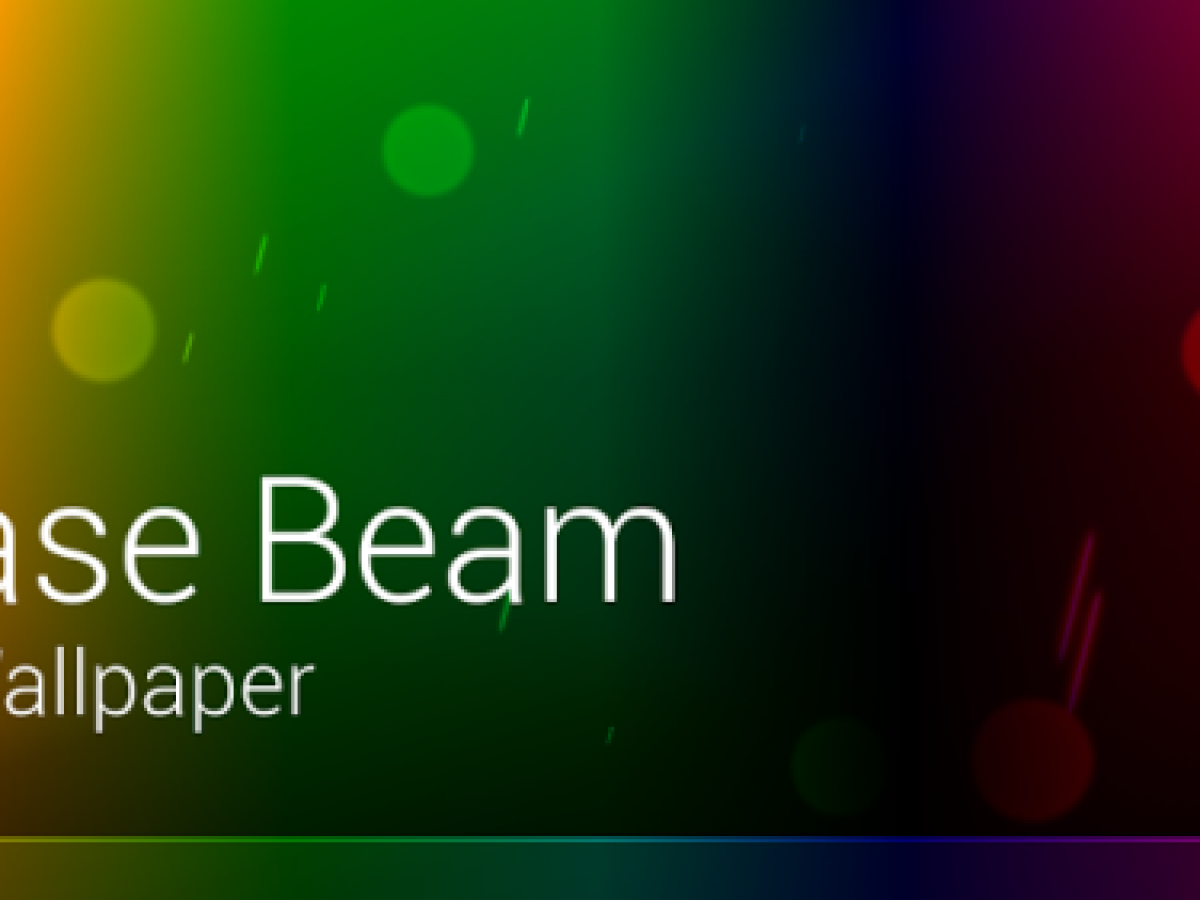 Get The Customizable Phase Beam Live Wallpaper On Any Android Device Androidpure